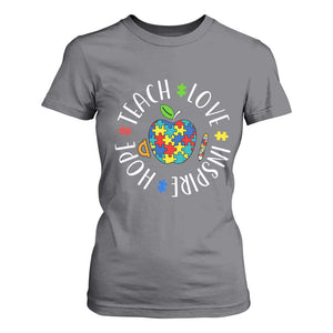 Autism Acceptance Teacher T Shirt For Women Teach Love Hope Inspire