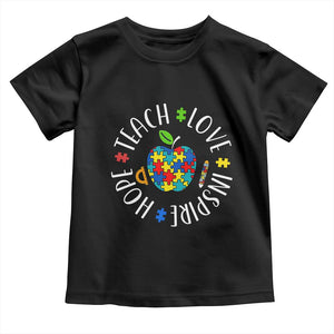 Autism Acceptance Teacher Toddler T Shirt Teach Love Hope Inspire