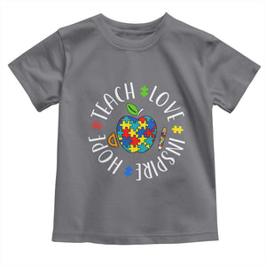 Autism Acceptance Teacher Toddler T Shirt Teach Love Hope Inspire