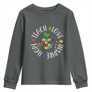 Autism Acceptance Teacher Youth Sweatshirt Teach Love Hope Inspire