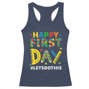 Autism Acceptance Back To School Educator Racerback Tank Top Happy First Day