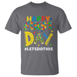 Autism Acceptance Back To School Educator T Shirt Happy First Day
