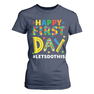 Autism Acceptance Back To School Educator T Shirt For Women Happy First Day