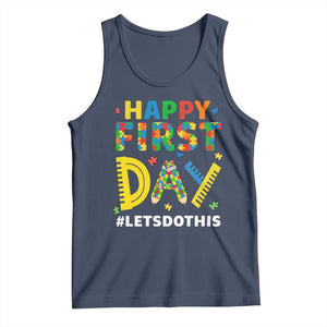 Autism Acceptance Back To School Educator Tank Top Happy First Day