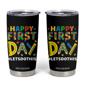 Autism Acceptance Back To School Educator Tumbler Cup Happy First Day