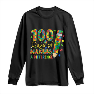 Proud Autism Teacher 100 Days Of School Long Sleeve Shirt Making A Difference