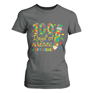 Proud Autism Teacher 100 Days Of School T Shirt For Women Making A Difference