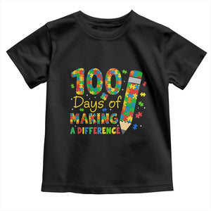 Proud Autism Teacher 100 Days Of School Toddler T Shirt Making A Difference