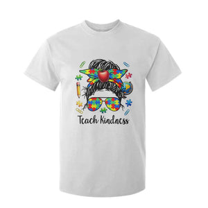 Sped Educator Autism Support T Shirt For Kid Teach Kindness Messy Bun