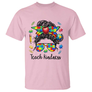 Sped Educator Autism Support T Shirt Teach Kindness Messy Bun
