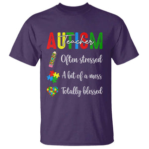 Autism Support Educator T Shirt Often Stressed A Bit Of A Mess Totally Blessed