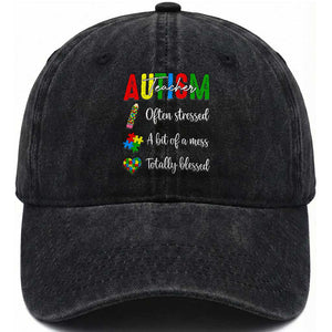 Autism Support Educator Washed Cotton Baseball Cap Often Stressed A Bit Of A Mess Totally Blessed