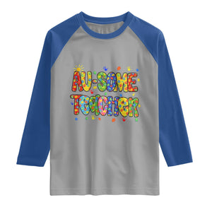 Autism Acceptance Special Education Teacher Raglan Shirt Au Some Teacher