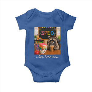 Funny SPED Raccoon Teacher Baby Onesie I Live Here Now
