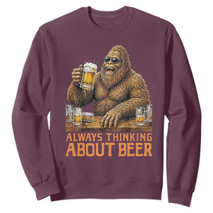 Funny Bigfoot Always Thinking About Beer Sweatshirt Beer Drinker Gift