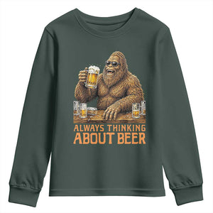 Funny Bigfoot Always Thinking About Beer Youth Sweatshirt Beer Drinker Gift