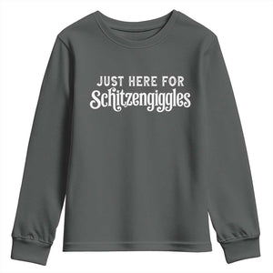 Just Here For Schitzengiggles Youth Sweatshirt German Beer Festival Funny Gift