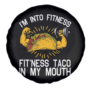 Funny Tacos Lover Spare Tire Cover I Am Into Fitness TS12 Print Your Wear
