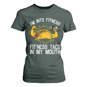 Funny Tacos Lover T Shirt For Women I Am Into Fitness TS12 Dark Forest Green Print Your Wear