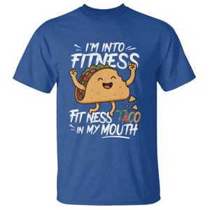 Funny Mexican Food Lover T Shirt I Am Into Fitness Taco In My Mouth TS12 Royal Blue Print Your Wear