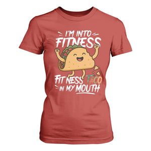 Funny Mexican Food Lover T Shirt For Women I Am Into Fitness Taco In My Mouth TS12 Red Print Your Wear