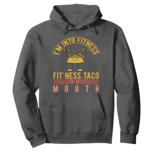 Tacos Lover Hoodie I Am Into Fitness Humor TS12 Dark Heather Print Your Wear