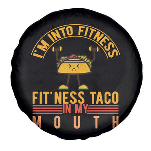 Tacos Lover Spare Tire Cover I Am Into Fitness Humor TS12 Print Your Wear