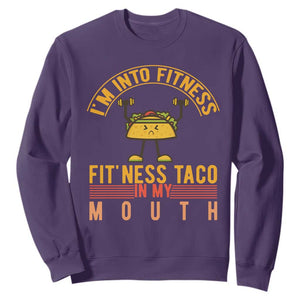 Tacos Lover Sweatshirt I Am Into Fitness Humor TS12 Purple Print Your Wear