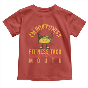 Tacos Lover Toddler T Shirt I Am Into Fitness Humor TS12 Red Print Your Wear