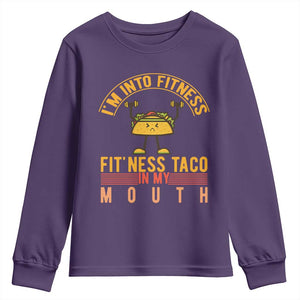 Tacos Lover Youth Sweatshirt I Am Into Fitness Humor TS12 Purple Print Your Wear