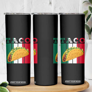 Tacos Lover Mexican Food Skinny Tumbler Funny Quote Gift TS12 Print Your Wear