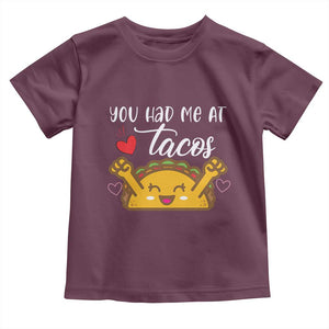 Funny Taco Lover Toddler T Shirt You Had Me At Tacos TS12 Maroon Print Your Wear