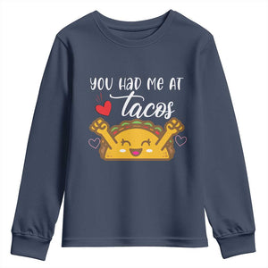 Funny Taco Lover Youth Sweatshirt You Had Me At Tacos TS12 Navy Print Your Wear