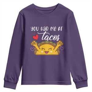 Funny Taco Lover Youth Sweatshirt You Had Me At Tacos TS12 Purple Print Your Wear