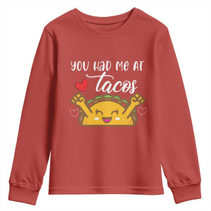 Funny Taco Lover Youth Sweatshirt You Had Me At Tacos TS12 Red Print Your Wear