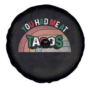 You Had Me At Tacos Spare Tire Cover Tacos Lover Gift TS12 Print Your Wear