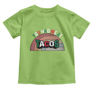 You Had Me At Tacos Toddler T Shirt Tacos Lover Gift TS12 Lime Print Your Wear