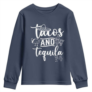 Tacos And Tequila Lover Youth Sweatshirt Funny Humor Gift TS12 Navy Print Your Wear
