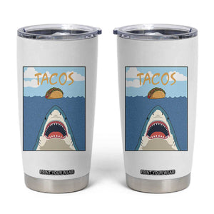 Funny Tacos Lover Tumbler Cup Shark Attack Humor Gift TS12 White Print Your Wear