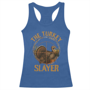 The Turkey Slayer Racerback Tank Top Funny Hunting Season Gift TS12 Royal Blue Print Your Wear