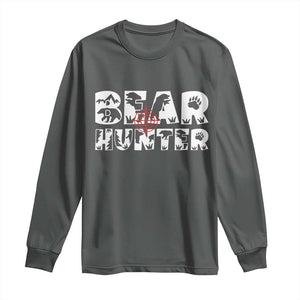 Bear Hunter Long Sleeve Shirt Outdoor Adventure Gift TS12 Dark Heather Print Your Wear