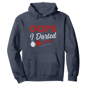 Dart Player Sarcasm Gift Hoodie Funny Oops I Darted TS12 Navy Print Your Wear