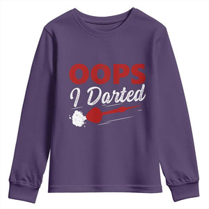 Dart Player Sarcasm Gift Youth Sweatshirt Funny Oops I Darted TS12 Purple Print Your Wear