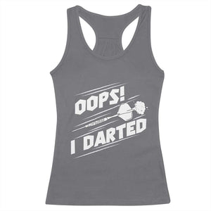 Funny Dart Thrower Racerback Tank Top Oops I Darted Gift For Dartist TS12 Charcoal Print Your Wear