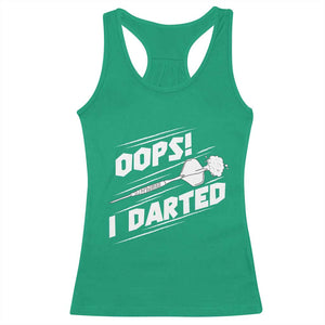 Funny Dart Thrower Racerback Tank Top Oops I Darted Gift For Dartist TS12 Irish Green Print Your Wear