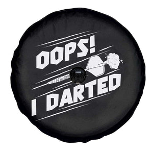 Funny Dart Thrower Spare Tire Cover Oops I Darted Gift For Dartist TS12 Print Your Wear