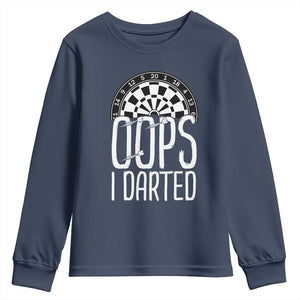 Sarcastic Dartist Gift Youth Sweatshirt Funny Oops I Darted Darts Lover TS12 Navy Print Your Wear