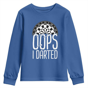 Sarcastic Dartist Gift Youth Sweatshirt Funny Oops I Darted Darts Lover TS12 Royal Blue Print Your Wear