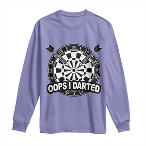 Funny Oops I Darted Long Sleeve Shirt Sarcastic Dartist Darts Lover Gift TS12 Violet Print Your Wear