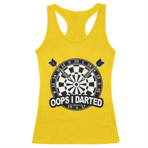 Funny Oops I Darted Racerback Tank Top Sarcastic Dartist Darts Lover Gift TS12 Daisy Print Your Wear